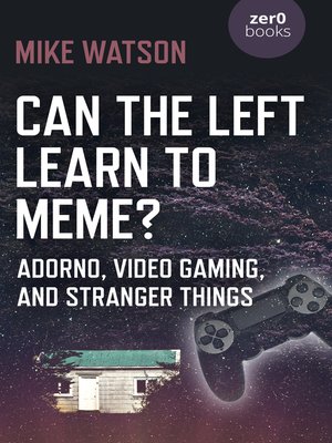 cover image of Can the Left Learn to Meme?